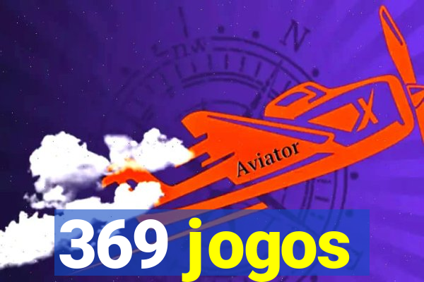 369 jogos